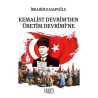 Kemalist Devrim'den Üretim Devrimi'ne İbrahim Kasapoğlu