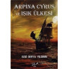 Arpina Cyrus ve Işık Ülkesi Ezgi Derya Yıldırım