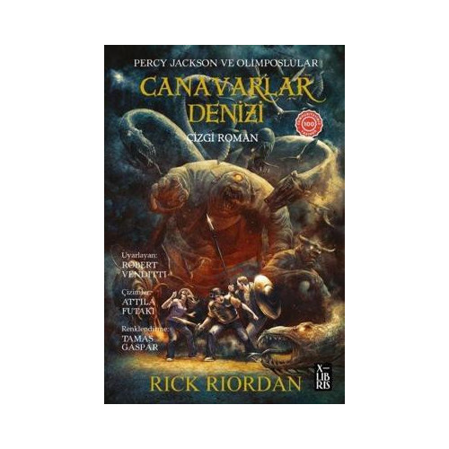 Percy Jackson ve Olimposlular Canavarlar Denizi - Çizgi Roman Rick Riordan