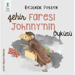 Şehir Faresi Johnny'nin Öyküsü Beatrix Potter