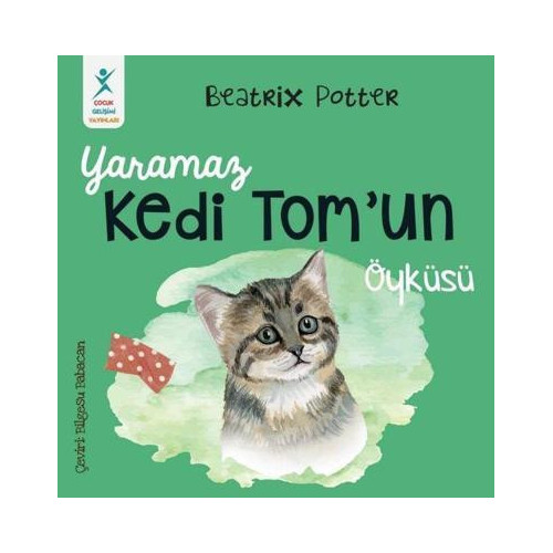 Yaramaz Kedi Tom'un Öyküsü Beatrix Potter
