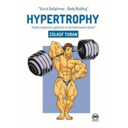Hypertrophy - Vücut Gelişitme - Body Bulding Zülküf Turan