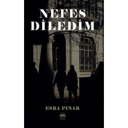 Nefes Diledim Esra Pınar