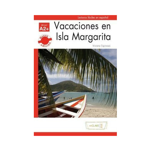 Vacaciones en Isla Margarita - İspanyolca Okuma Kitabı Viviana Espinosa