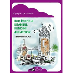Ben İstanbul - İstanbul Kendini Anlatıyor - Derman Bayladı