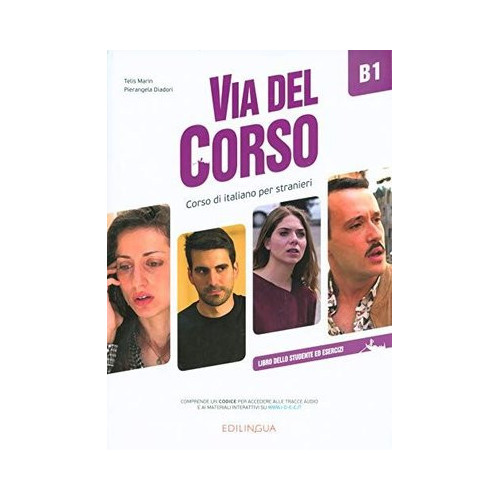 Via del Corso - B1 Libro dello studente and esercizi Pierangela Diadori