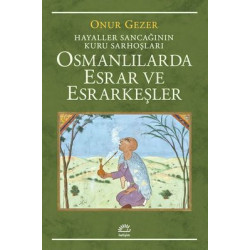 Osmanlılarda Esrar ve...