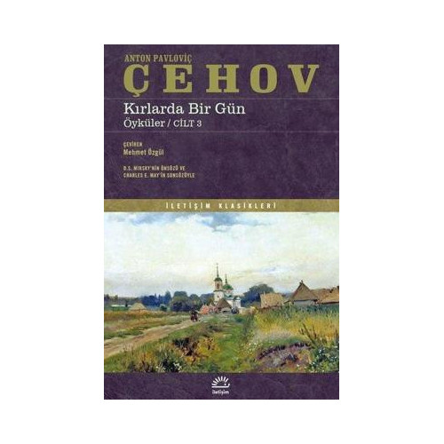 Kırlarda Bir Gün - Öyküler Cilt 3 Anton Pavloviç Çehov