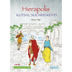 Hierapolis - Kutsal Suların Kenti - Hasan Yiğit