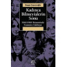 Kadınca Bilmeyişlerin Sonu: 1960 - 1980 Döneminde Feminist Edebiyat Duygu Çayırcıoğlu