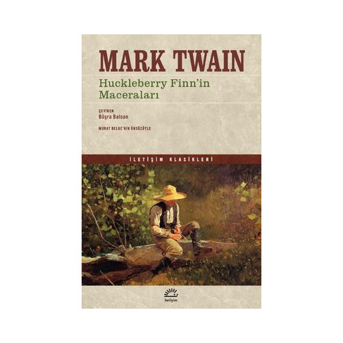 Huckleberry Finn'in Maceraları - İletişim Klasikleri Mark Twain