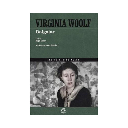 Dalgalar - İletişim Klasikleri Virginia Woolf