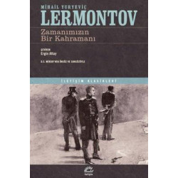 Zamanımızın Bir Kahramanı - İletişim Klasikleri Mihail Yuryeviç Lermontov