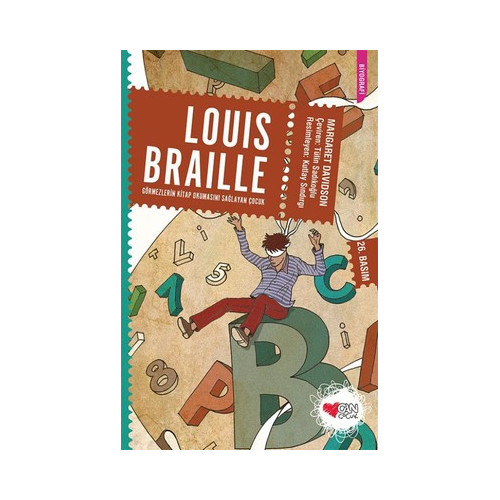 Louis Braille (Görmezlerin Kitap Okumasını Sağlayan Çocuk) Margaret Davidson