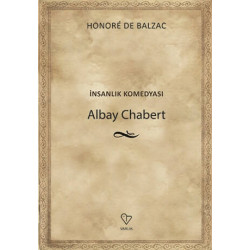 Albay Chabert - İnsanlık Komedyası - Honore de Balzac