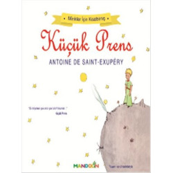 Küçük Prens - Minikler için Kısaltılmış Antoine de Saint-Exupery