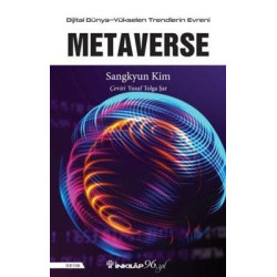 Metaverse - Dijital Dünya - Yükselen Trendlerin Evreni Sangkyun Kim