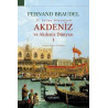 Akdeniz Ve Akdeniz Dünyası 1 Fernand Braudel