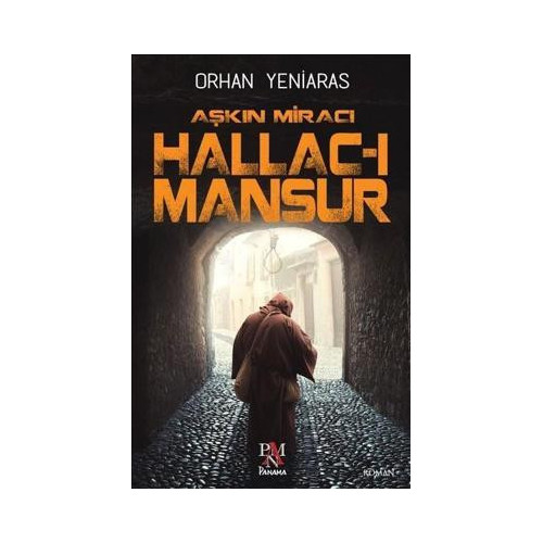 Aşkın Miracı Hallac-ı Mansur Orhan Yeniaras