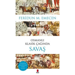 Osmanlı Klasik Çağında Savaş Feridun M. Emecen