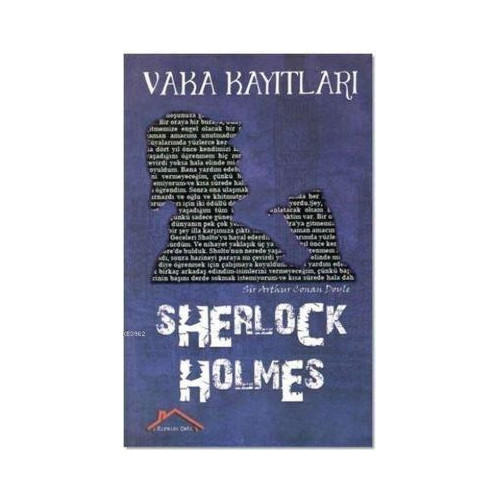 Sherlock Holmes - Vaka Kayıtları Sir Arthur Conan Doyle