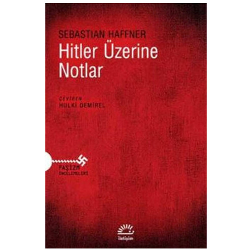 Hitler Üzerine Notlar - Sebastian Haffner
