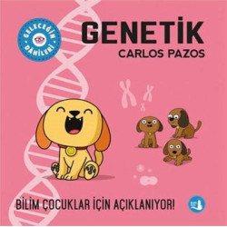 Genetik - Geleceğin Dahileri Carlos Pazos