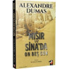 Mısır ve Sina'da On Beş Gün Alexandre Dumas
