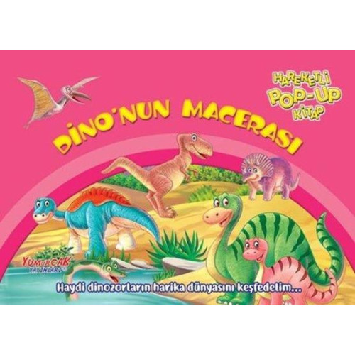 Dino'nun Macerası - Hareketli Pop-up Kitap  Kolektif