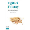Eğitici Tolstoy - Daniel Moulin