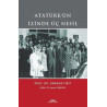 Atatürk'ün İzinde Üç Nesil Günnur Yiğit