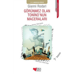 Görünmez Olan Tonino'nun Maceraları - Gianni Rodari