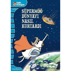 Süpermöö Dünyayı Nasıl...