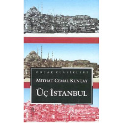 Üç İstanbul - Büyük Boy Mithat Cemal Kuntay