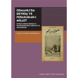 Osmanlı'da Devrim ve Fedakar-ı Millet Hasan Taner Kerimoğlu