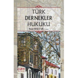 Türk Dernekler Hukuku Suat...