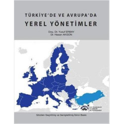 Türkiye'de ve Avrupa'da Yerel Yönetimler Hasan Akgün