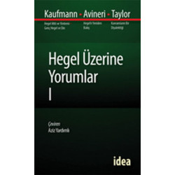 Hegel Üzerine Yorumlar - 1 Kaufmann - Avineri - Taylor