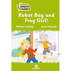 Robot Boy and Frog Girl!...