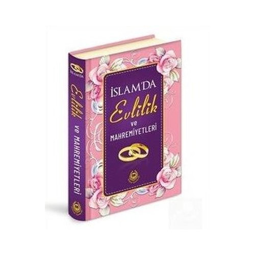 İslam'da Evlilik ve Mahremiyetleri - Özel Baskı Abdullah Aydın