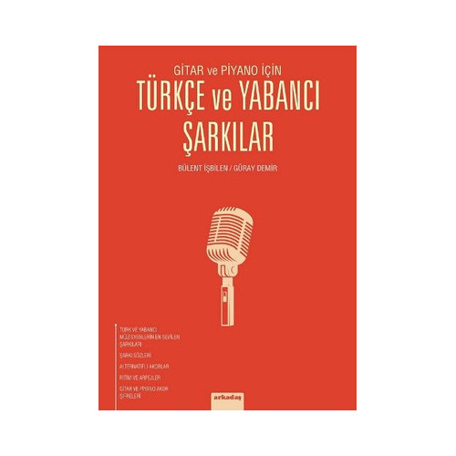 Gitar ve Piyano İçin - Türkçe ve Yabancı Şarkılar Bülent İşbilen