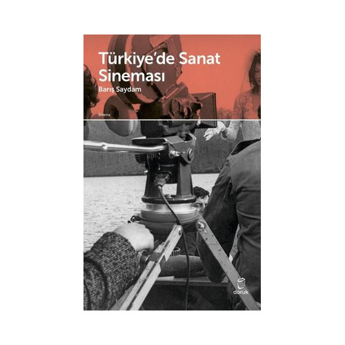 Türkiye'de Sanat Sineması Barış Saydam