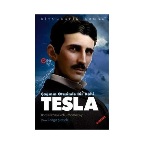 Çağının Ötesinde Bir Dahi Tesla Boris Nikolayeviç Grakov