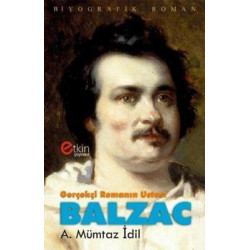 Gerçekçi Romanın Ustası Balzac Ahmet Mümtaz İdil