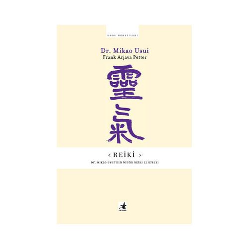 Reiki-Dr.Mikao Usui'nin Özgün El Kitabı Dr.Mikao Usui