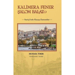 Kalimera Fener Şalom Balat-Suriçi'nde Kayıp Zamanlar Mustafa Yoker