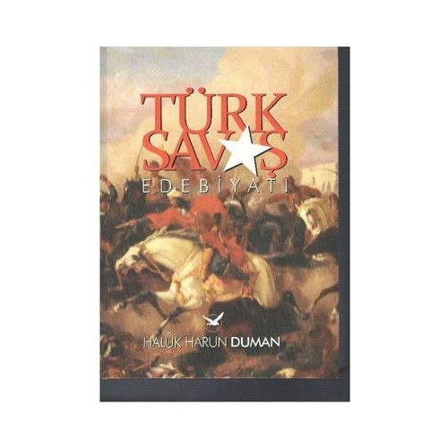 Türk Savaş Edebiyatı Haluk Harun Duman