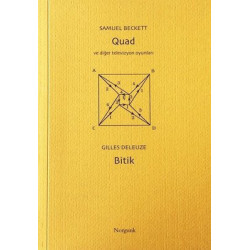 Quad ve Diğer Televizyon Oyunları (Beckett)- Bitik(Deleuze) Gilles Deleuze