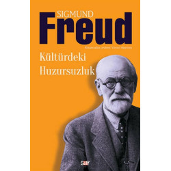 Kültürdeki Huzursuzluk - Sigmund Freud
