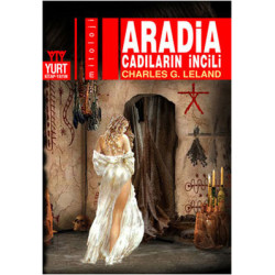 Aradia - Cadıların İncili Charles G. Leland